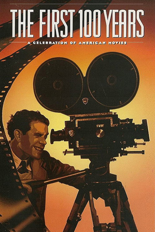 Постер фильма «The First 100 Years: A Celebration of American Movies»