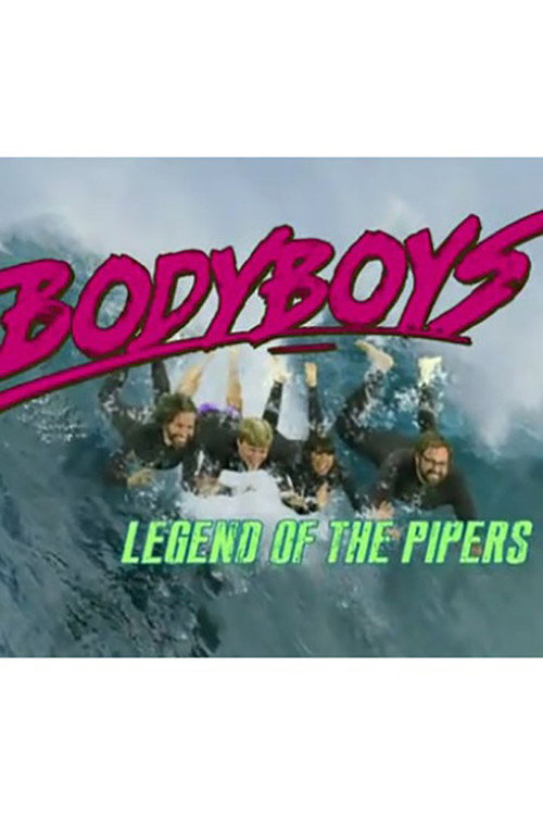 Постер фильма «Body Boys: Legend of the Pipers»