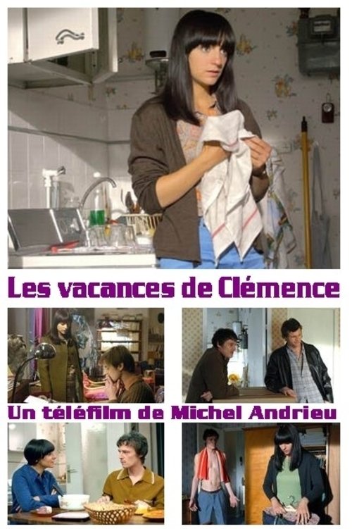 Постер фильма «Les vacances de Clémence»