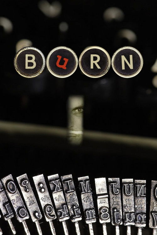 Постер фильма «Burn»