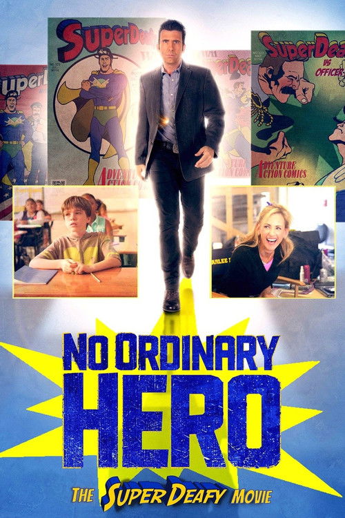 Постер фильма «No Ordinary Hero: The SuperDeafy Movie»