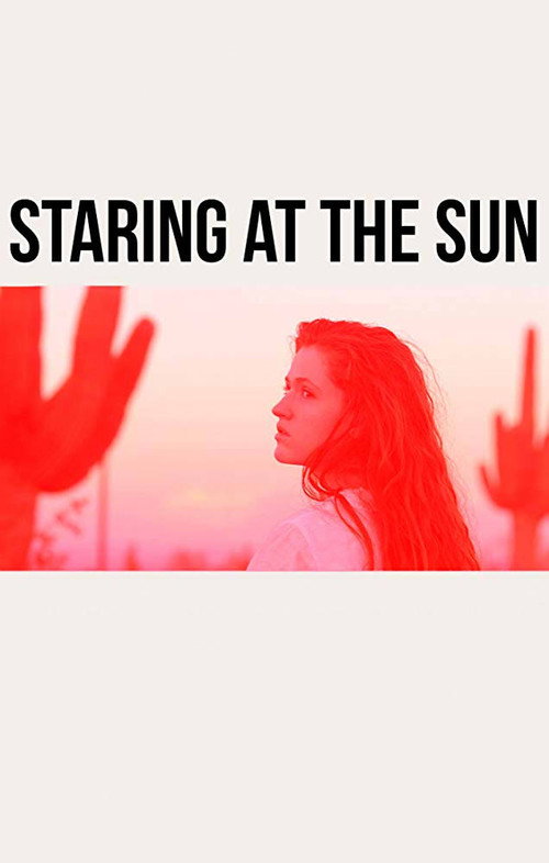 Постер фильма «Staring at the Sun»