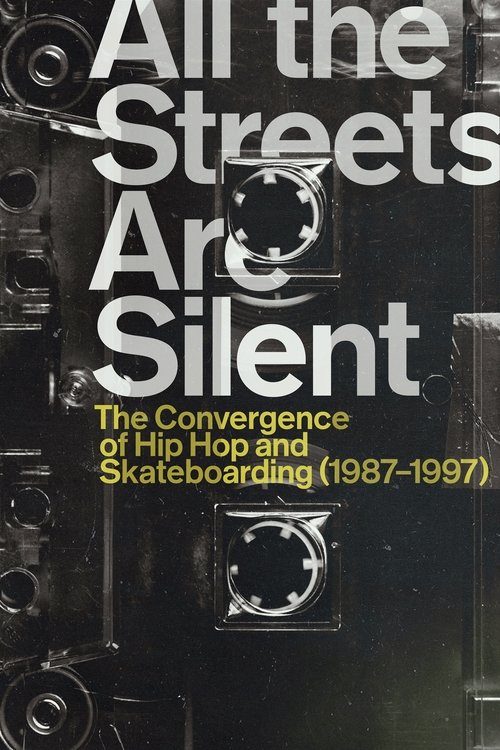 Постер фильма «All the Streets Are Silent»