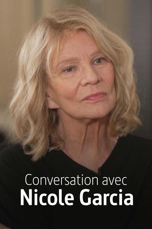 Постер фильма «Conversation avec Nicole Garcia»