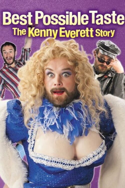 Постер фильма «Best Possible Taste: The Kenny Everett Story»