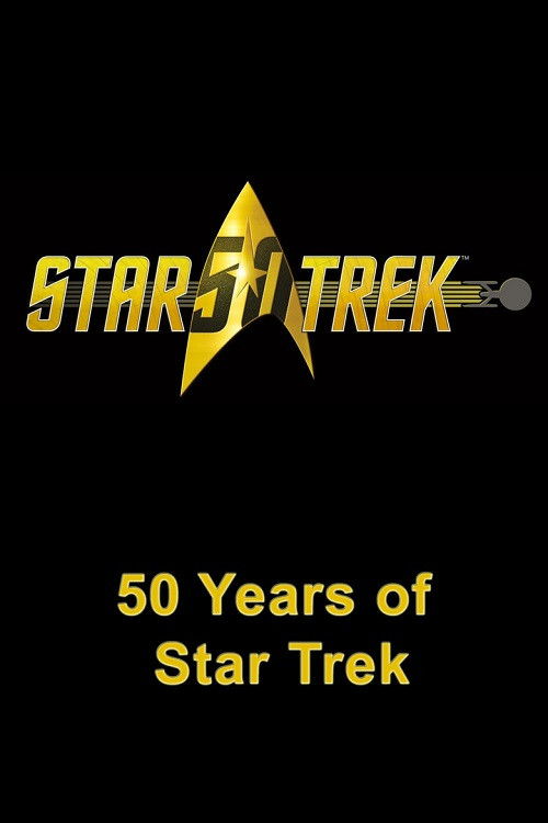 Постер фильма «50 Years of Star Trek»