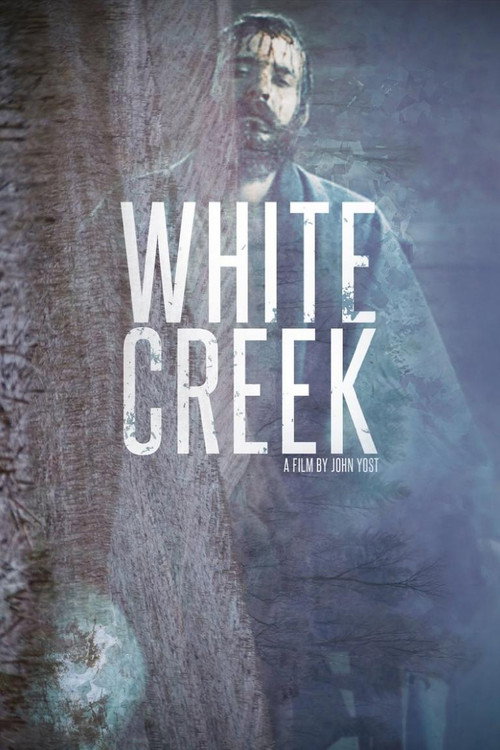 Постер фильма «White Creek»