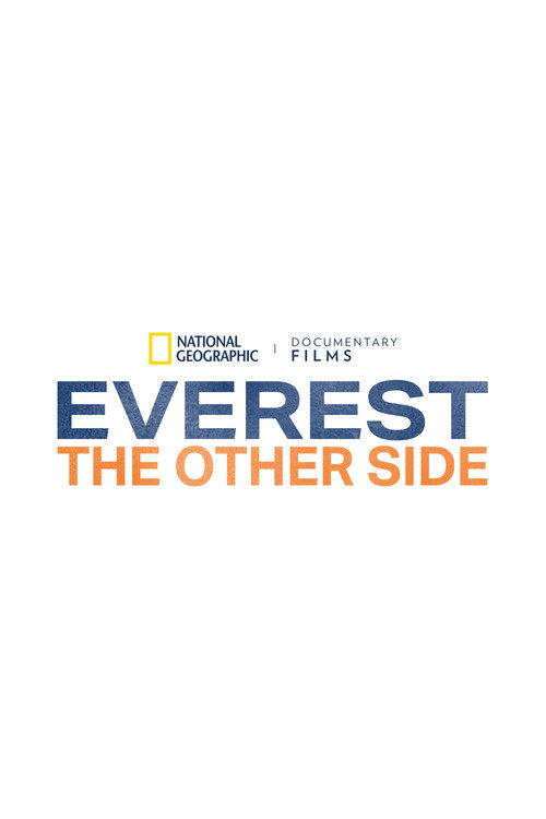Постер фильма «Everest: The Other Side»