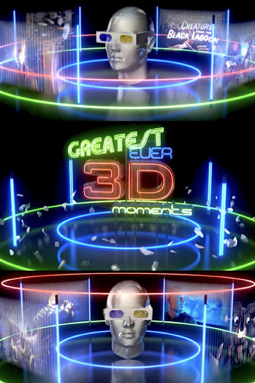 Постер фильма «The Greatest Ever 3D Moments»