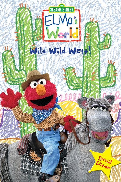 Постер фильма «Sesame Street: Elmo's World: Wild Wild West!»