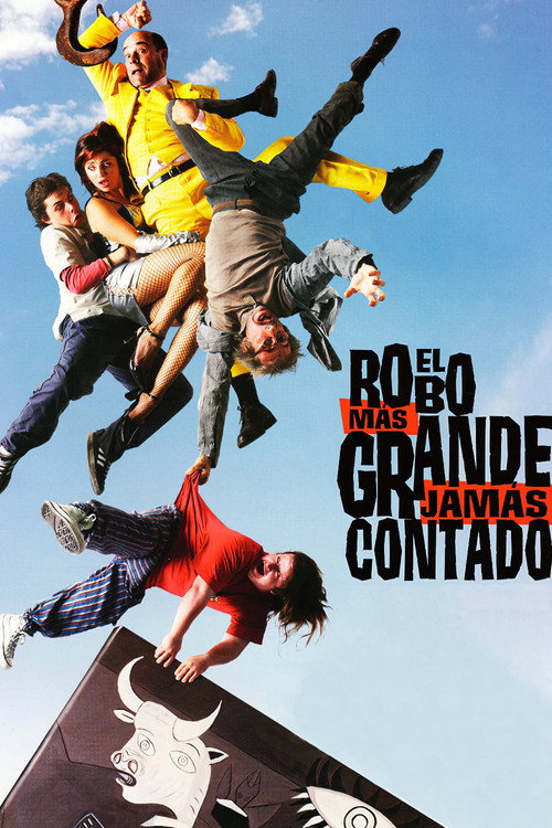 Постер фильма «El robo más grande jamás contado»