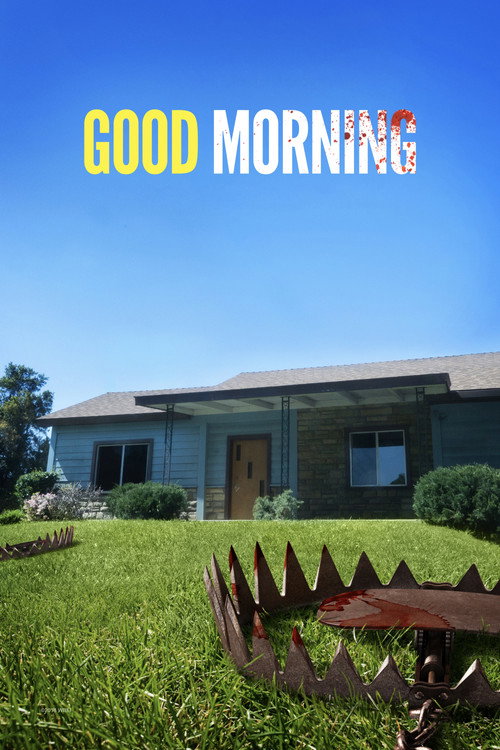 Постер фильма «Good Morning»