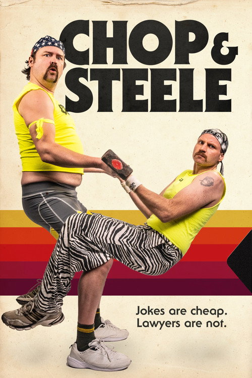 Постер фильма «Chop & Steele»