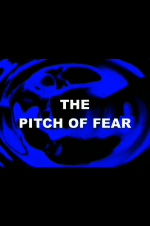 Постер фильма «The Pitch of Fear»