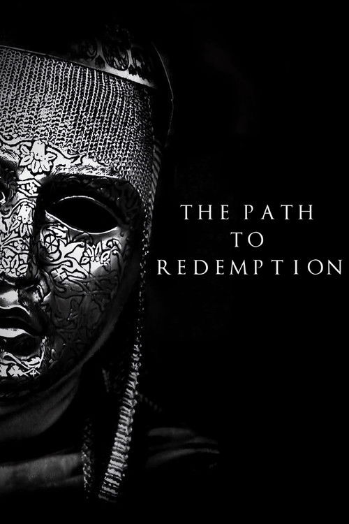 Постер фильма «The Path to Redemption»