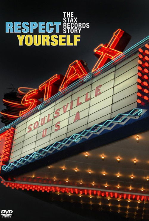 Постер фильма «Respect Yourself: The Stax Records Story»