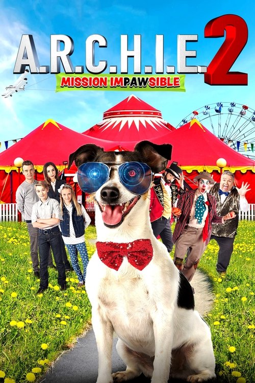 Постер фильма «A.R.C.H.I.E. 2: Mission Impawsible»