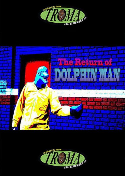 Постер фильма «The Return of Dolphin Man»