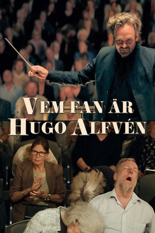 Постер фильма «Vem fan är Hugo Alfvén?»