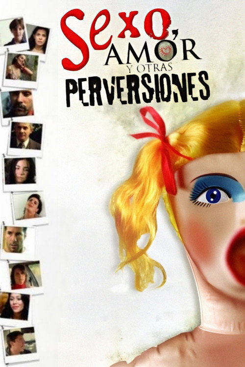 Постер фильма «Sexo, amor y otras perversiones»