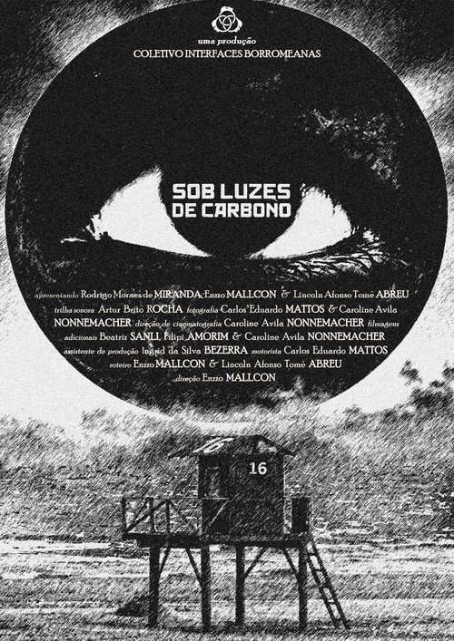 Постер фильма «Sob Luzes de Carbono»