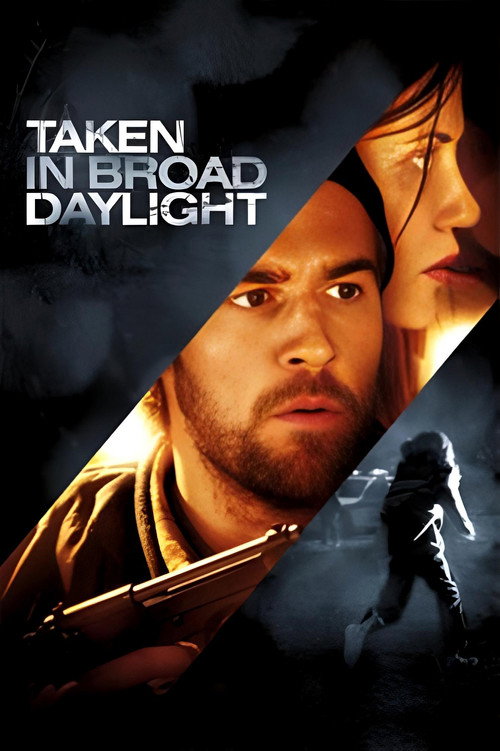 Постер фильма «Taken in Broad Daylight»