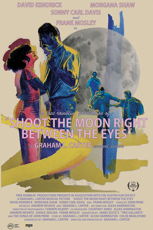 Постер фильма «Shoot the Moon Right Between the Eyes»