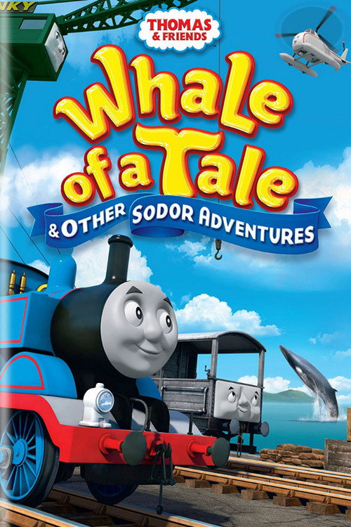 Постер фильма «Thomas & Friends: Whale of a Tale and Other Sodor Adventures»