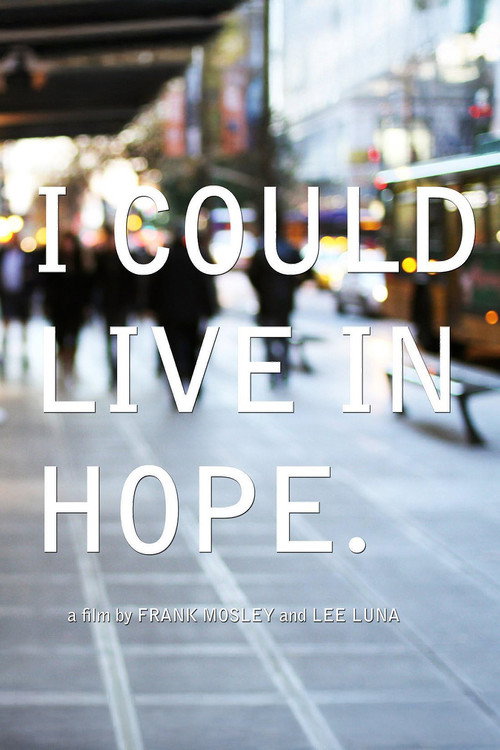 Постер фильма «I Could Live in Hope»