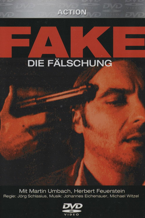 Постер фильма «Fake - Die Fälschung»