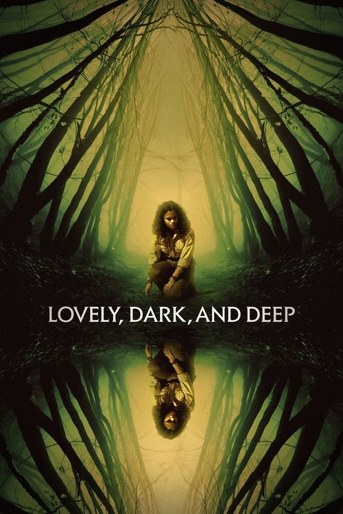 Постер фильма «Lovely, Dark, and Deep»