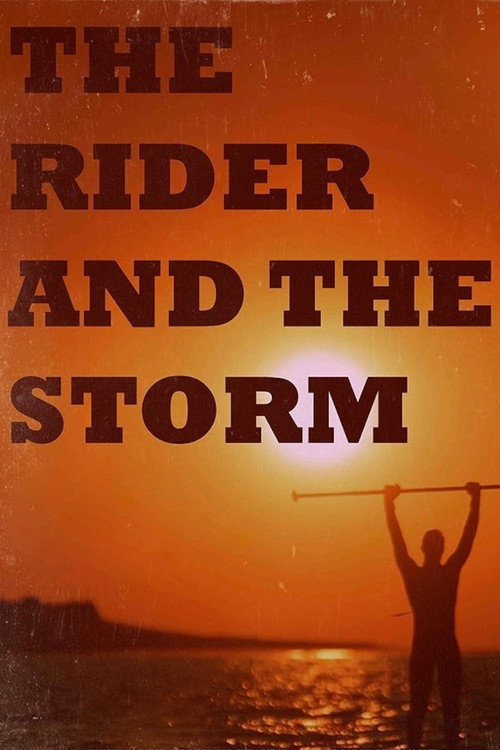 Постер фильма «The Rider and the Storm»