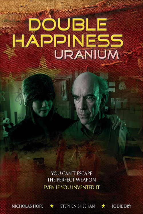 Постер фильма «Double Happiness Uranium»