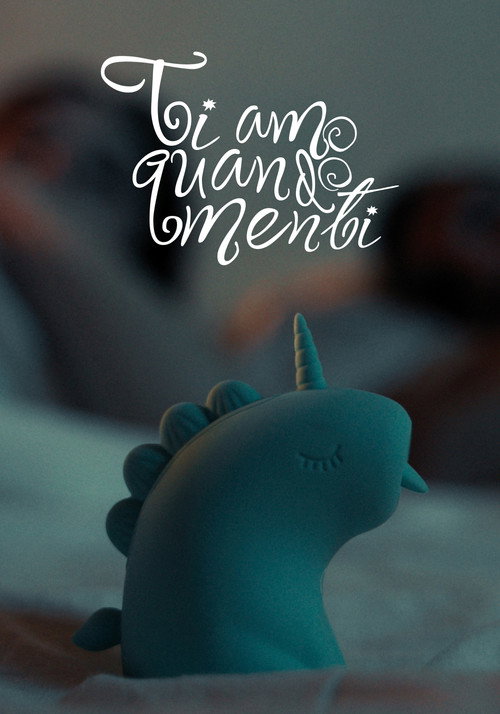 Постер фильма «Ti Amo Quando Menti»