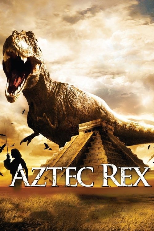 Постер фильма «Tyrannosaurus Azteca»