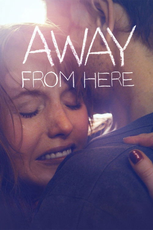 Постер фильма «Away From Here»