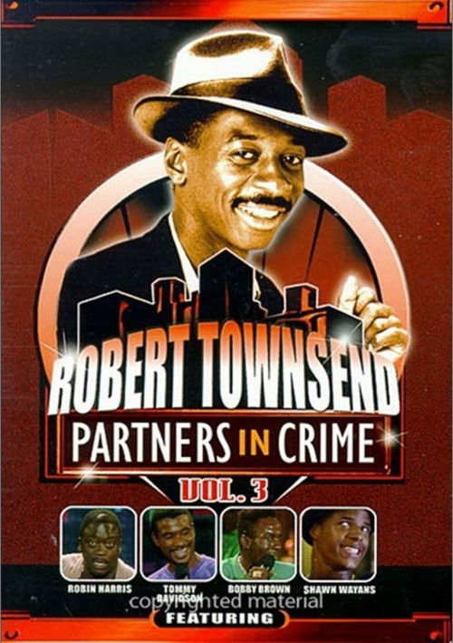 Постер фильма «Robert Townsend: Partners in Crime: Vol. 3»