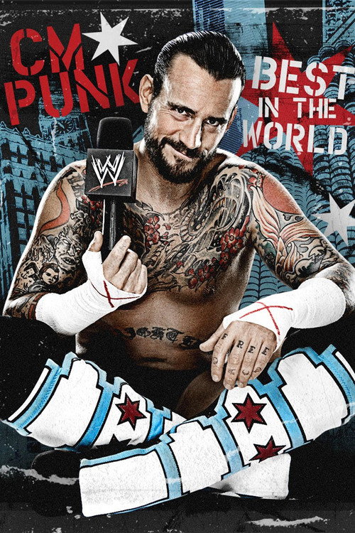 Постер фильма «CM Punk: Best in the World»