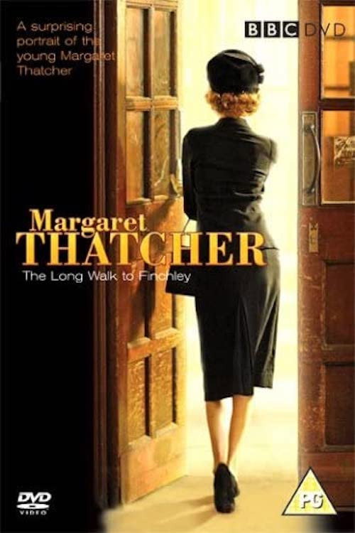 Постер фильма «Маргарет Тэтчер: Долгий путь к Финчли»