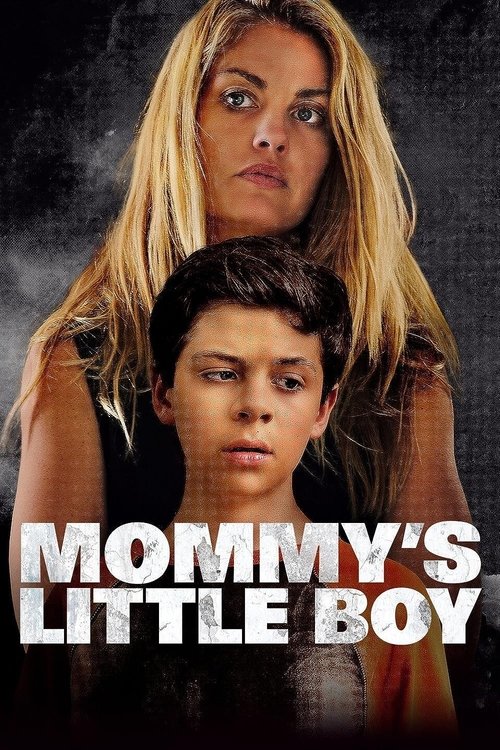 Постер фильма «Mommy's Little Boy»