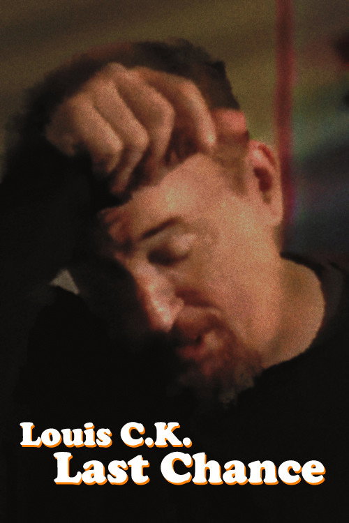 Постер фильма «Louis C.K.'s Last Chance»