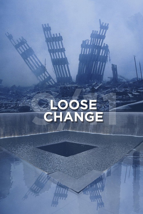 Постер фильма «Loose Change»