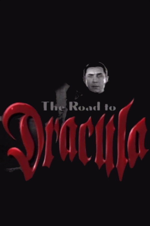 Постер фильма «The Road to 'Dracula'»
