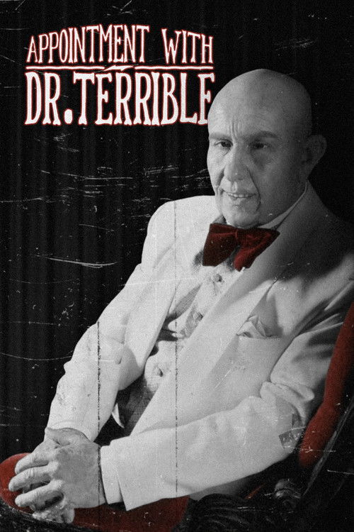 Постер фильма «Appointment with Dr. Terrible»