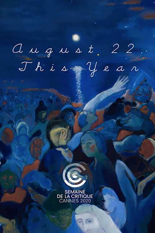 Постер фильма «August 22, This Year»