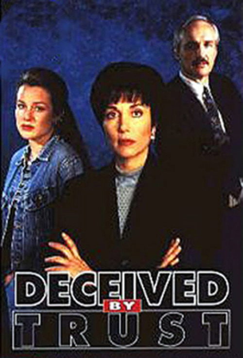 Постер фильма «Deceived by Trust: A Moment of Truth Movie»