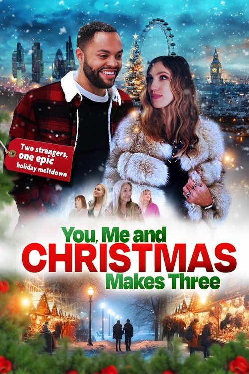 Постер фильма «You, Me and Christmas Makes Three»