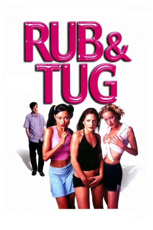 Постер фильма «Rub & Tug»