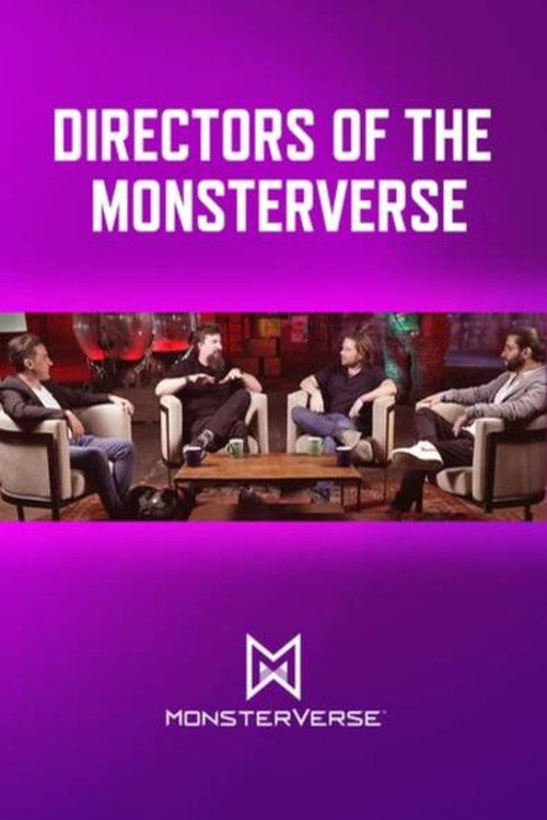 Постер фильма «Directors of the Monsterverse»