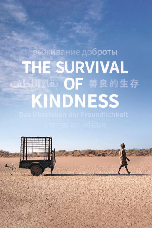 Постер фильма «The Survival of Kindness»